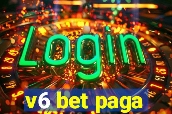 v6 bet paga