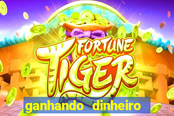 ganhando dinheiro jogando online