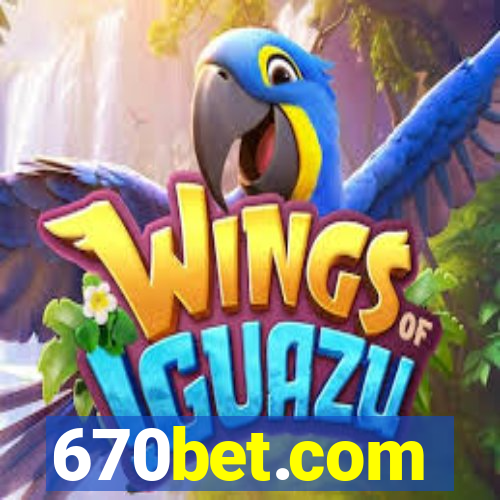 670bet.com