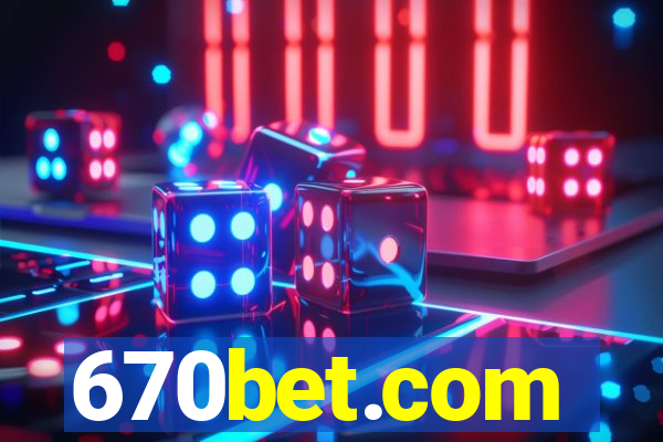 670bet.com