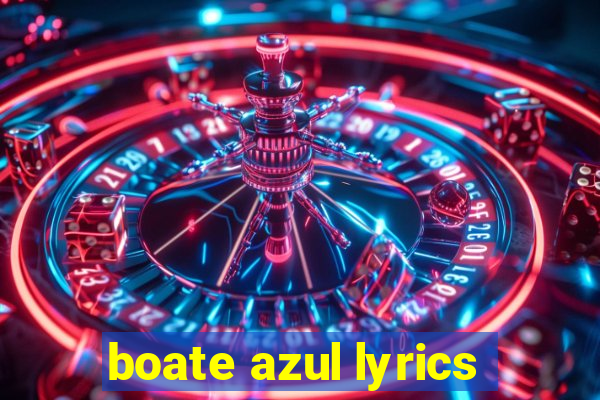 boate azul lyrics