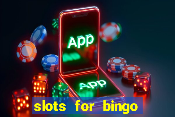 slots for bingo paga mesmo 2022