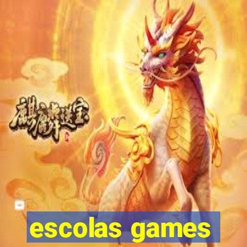 escolas games