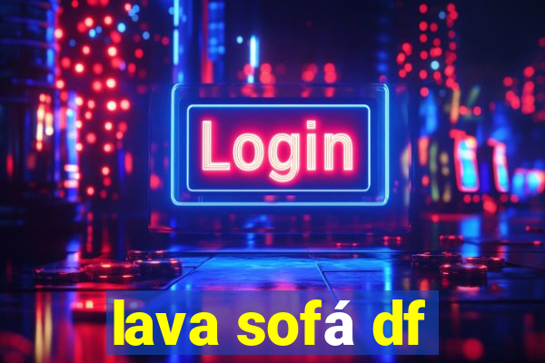 lava sofá df