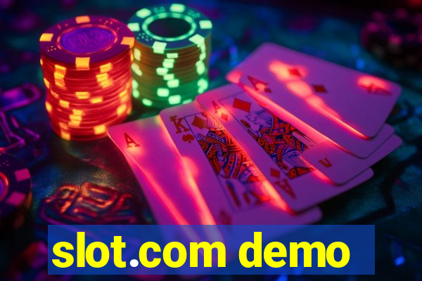 slot.com demo