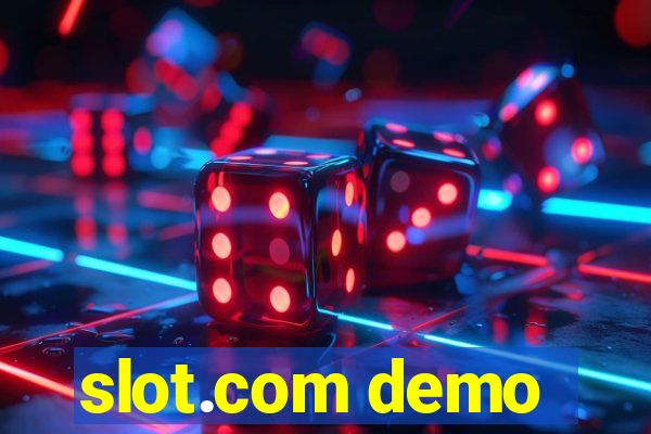 slot.com demo