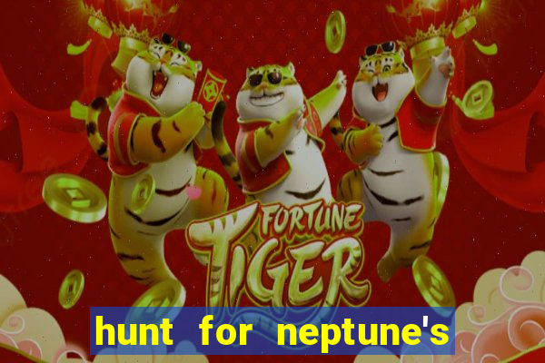 hunt for neptune's gold slot machine tips