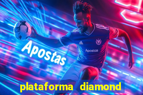 plataforma diamond 777 bet