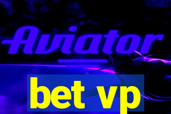 bet vp