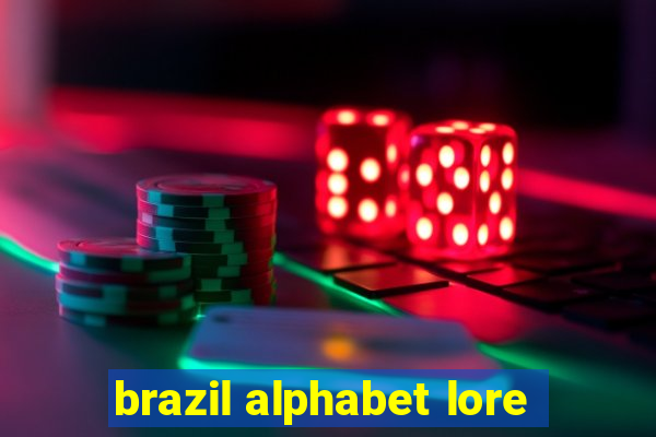 brazil alphabet lore