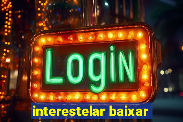 interestelar baixar