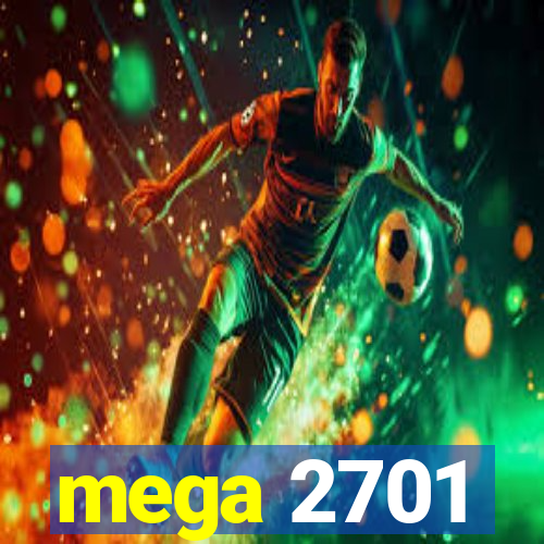 mega 2701