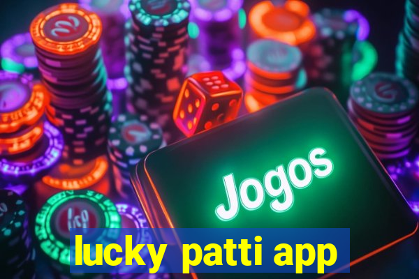 lucky patti app