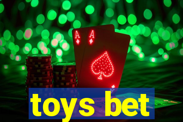 toys bet