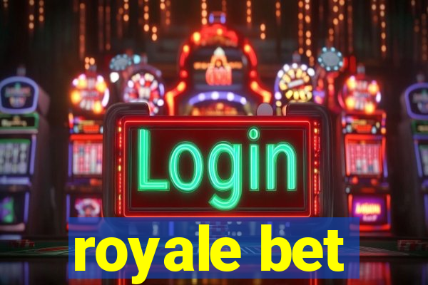 royale bet