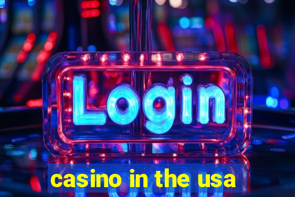 casino in the usa