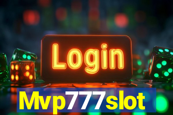 Mvp777slot