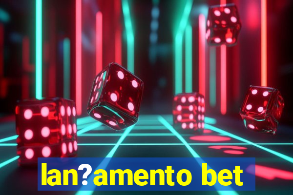 lan?amento bet