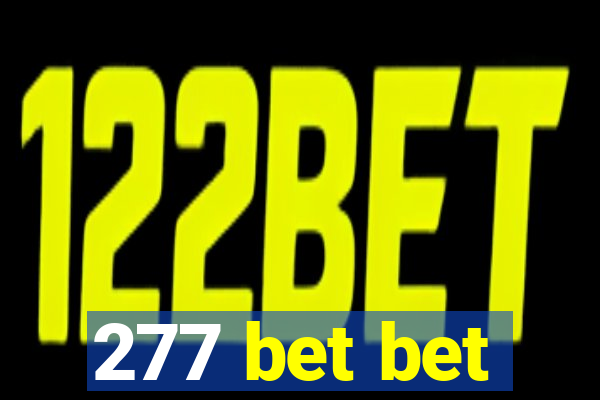 277 bet bet