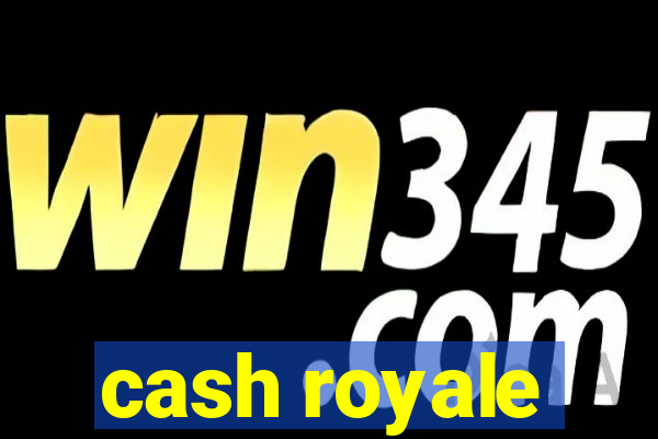 cash royale