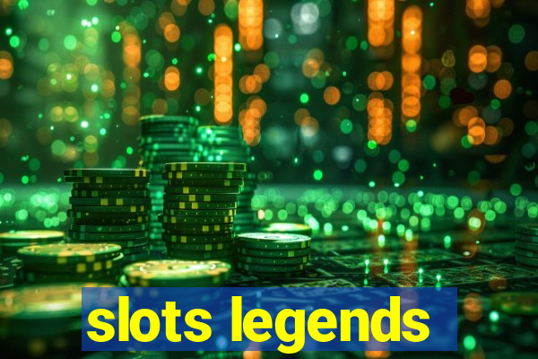 slots legends