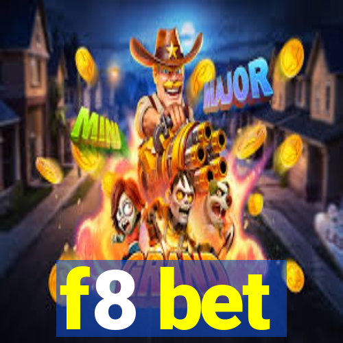 f8 bet