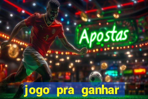 jogo pra ganhar dinheiro no pix