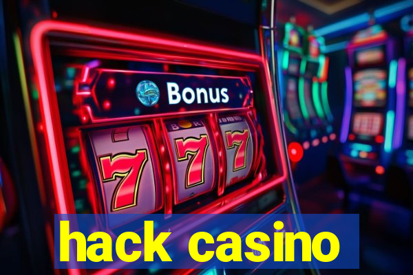 hack casino