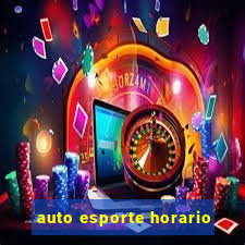 auto esporte horario