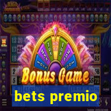 bets premio