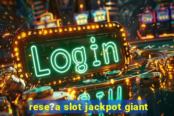 rese?a slot jackpot giant