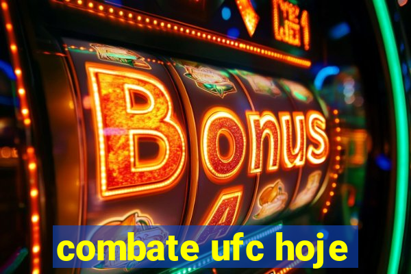 combate ufc hoje