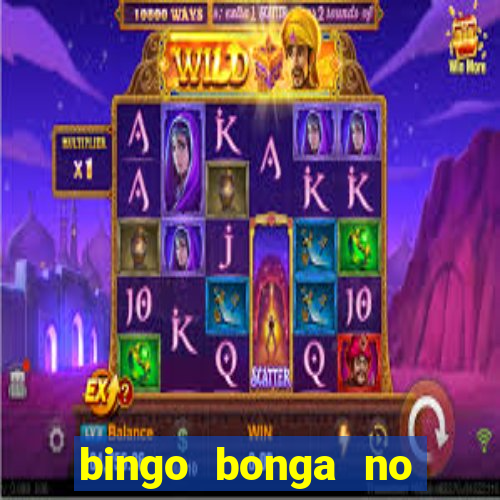 bingo bonga no deposit bonus codes