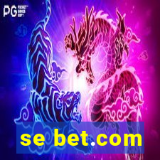 se bet.com