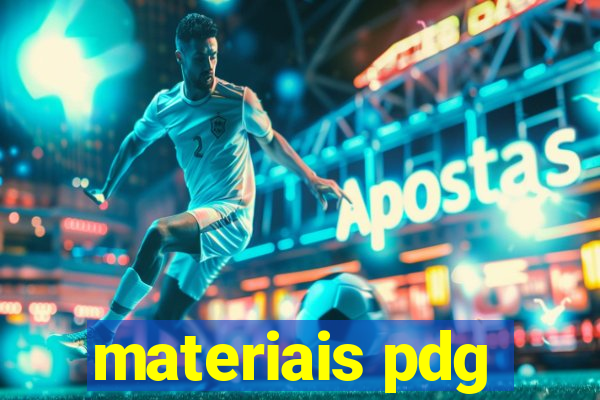 materiais pdg