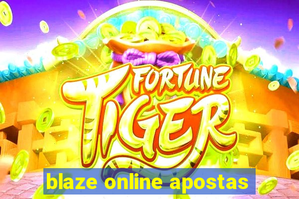 blaze online apostas