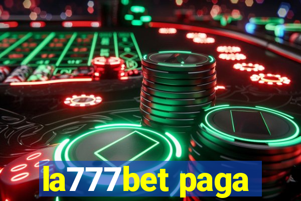 la777bet paga