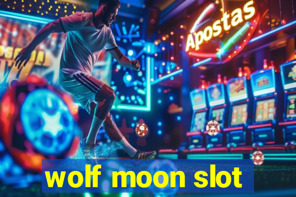 wolf moon slot