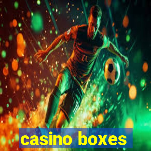 casino boxes