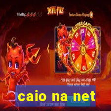 caio na net