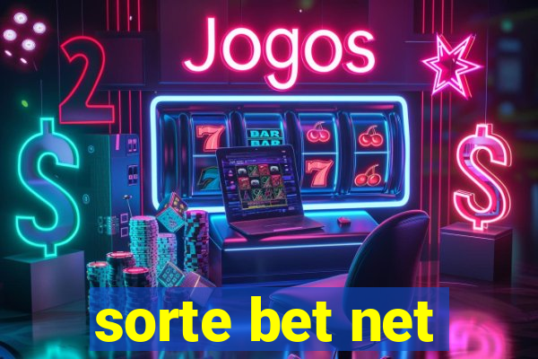 sorte bet net