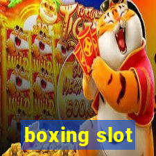 boxing slot