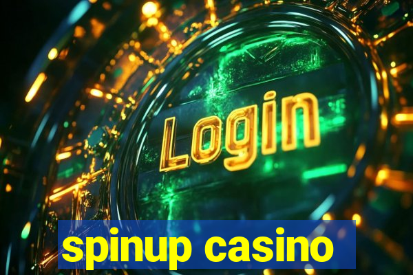 spinup casino