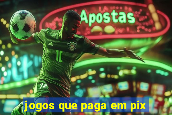 jogos que paga em pix