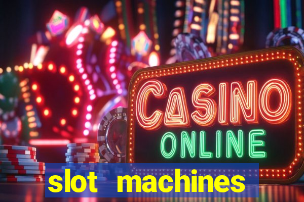 slot machines online gambling