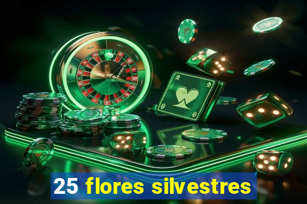 25 flores silvestres