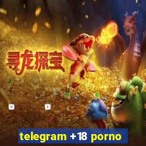 telegram +18 porno