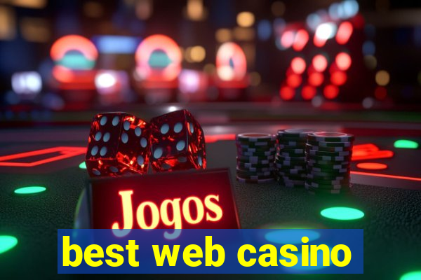 best web casino