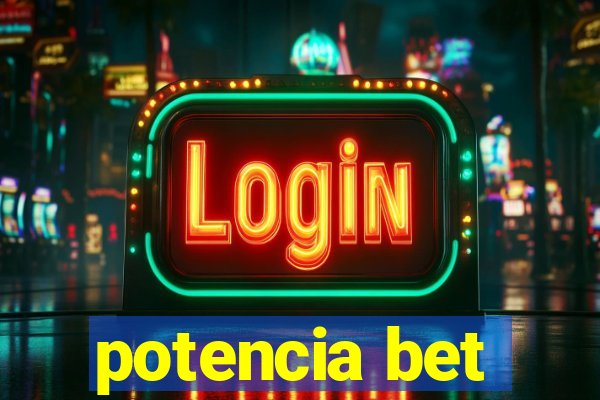 potencia bet