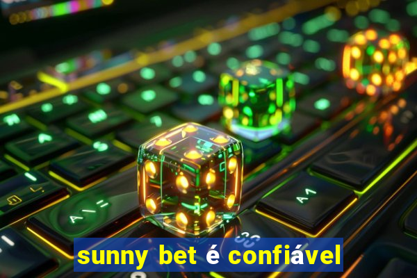 sunny bet é confiável